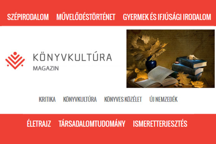 Olvassunk! Elindult a Könyvkultúra Magazin könyves rovata oldalunkon!